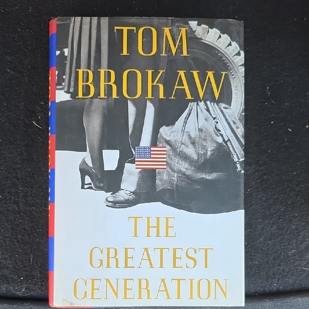 The Greatest Generation Book by Tom Brokaw